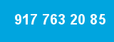 917 763 20 85